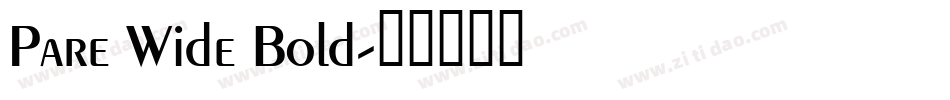 Pare Wide Bold字体转换